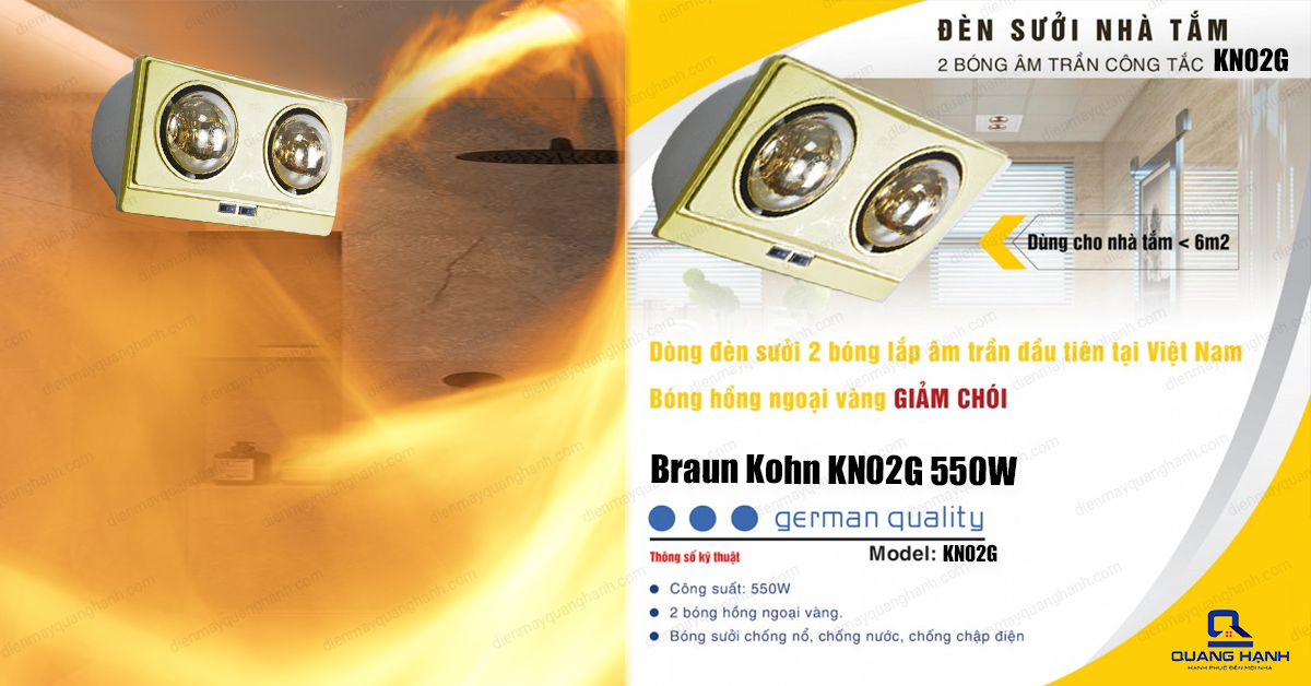 Braun Kohn KN02G trang bị bóng sưởi chống nổ, chống nước, chống chập điện đảm bảo an toàn tuyệt đối cho người sử dụng.