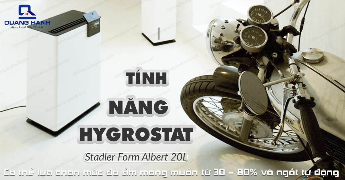 Máy hút ẩm Stadler Form Albert-20l được trang bị tính năng hygrostat giúp lựa chọn mức độ ẩm mong muốn từ 30-80% và ngắt tự động