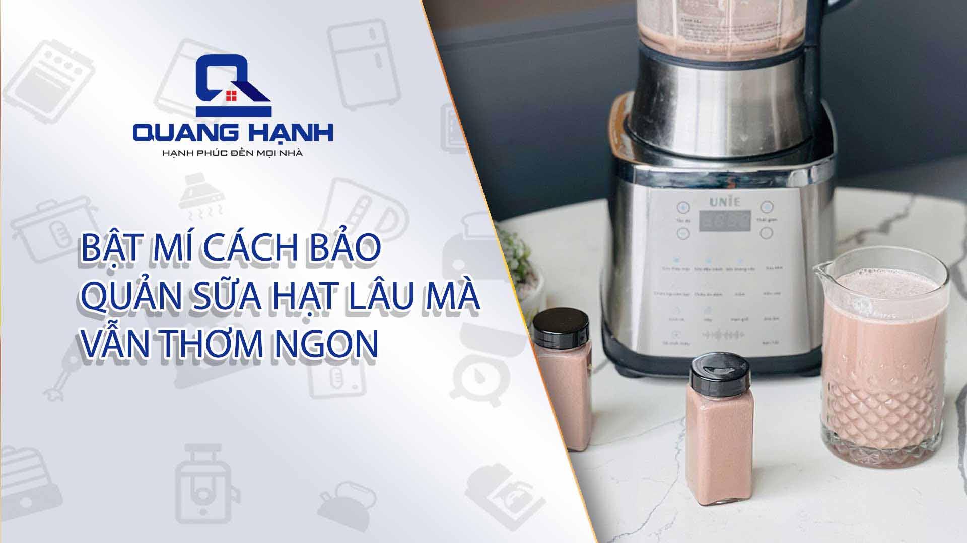 bảo quản sữa hạt