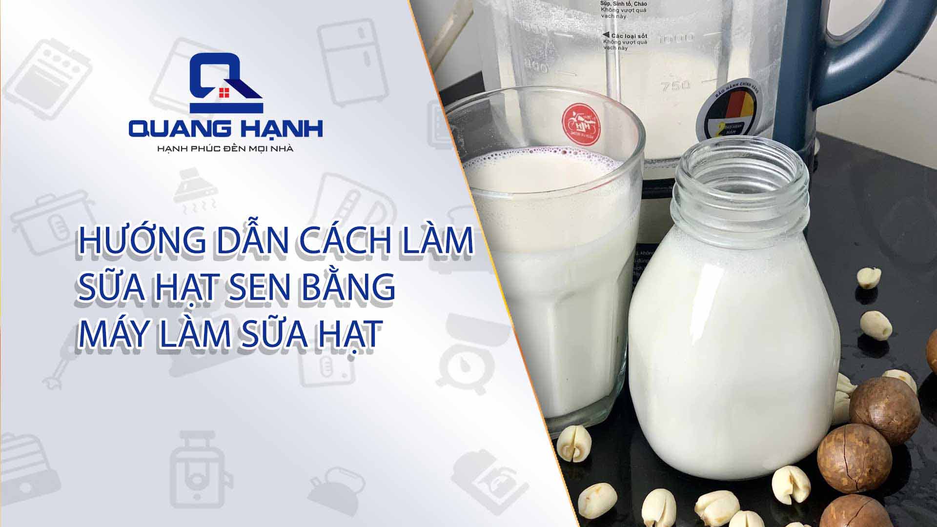 Cách làm sữa hạt sen