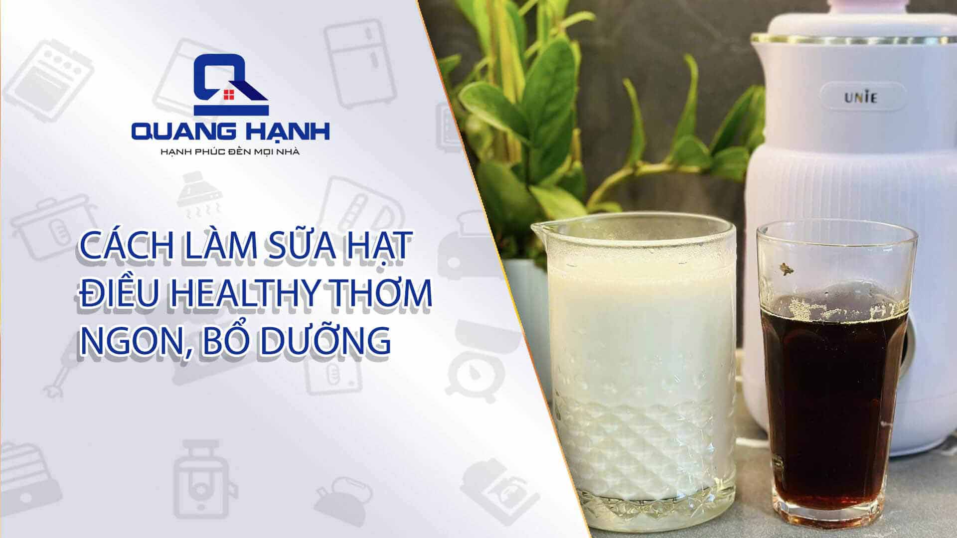 Cách làm sữa hạt điều