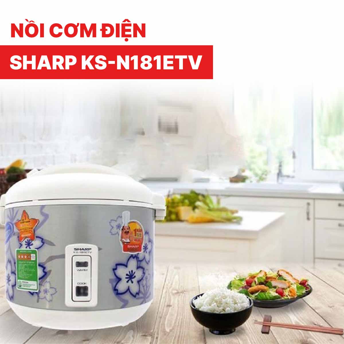 Nồi cơm điện Sharp KS-N181ETV - bí quyết cho những bữa cơm gia đình tròn vị