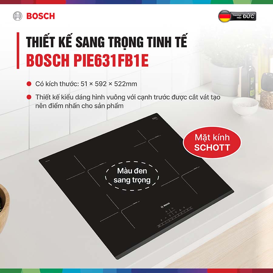 Bếp từ Bosch PIE631FB1E thiết kế kiểu dáng hình vuông