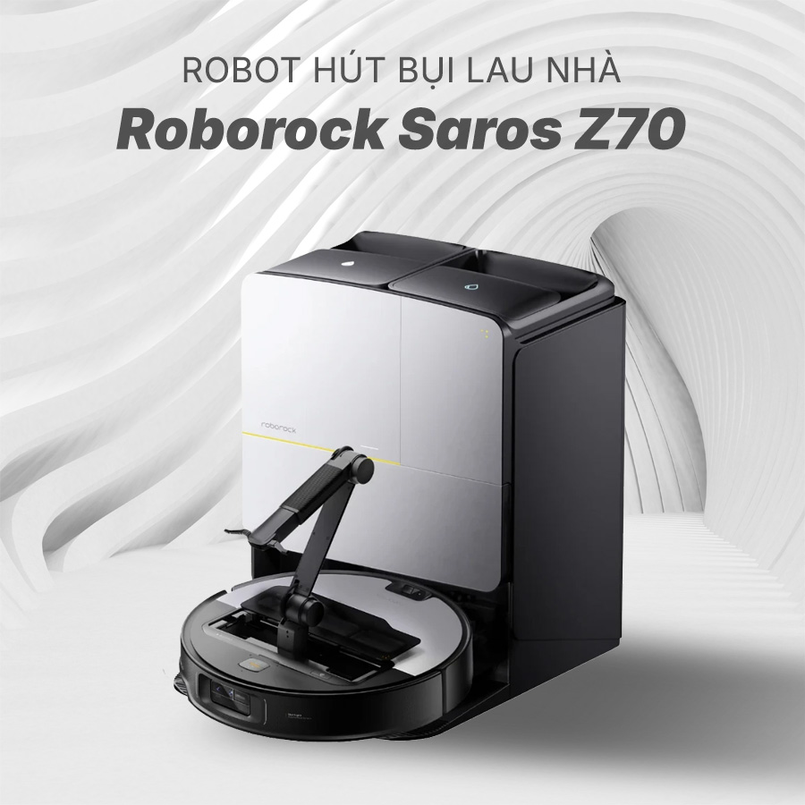 Robot hút bụi lau nhà Roborock Saros Z70