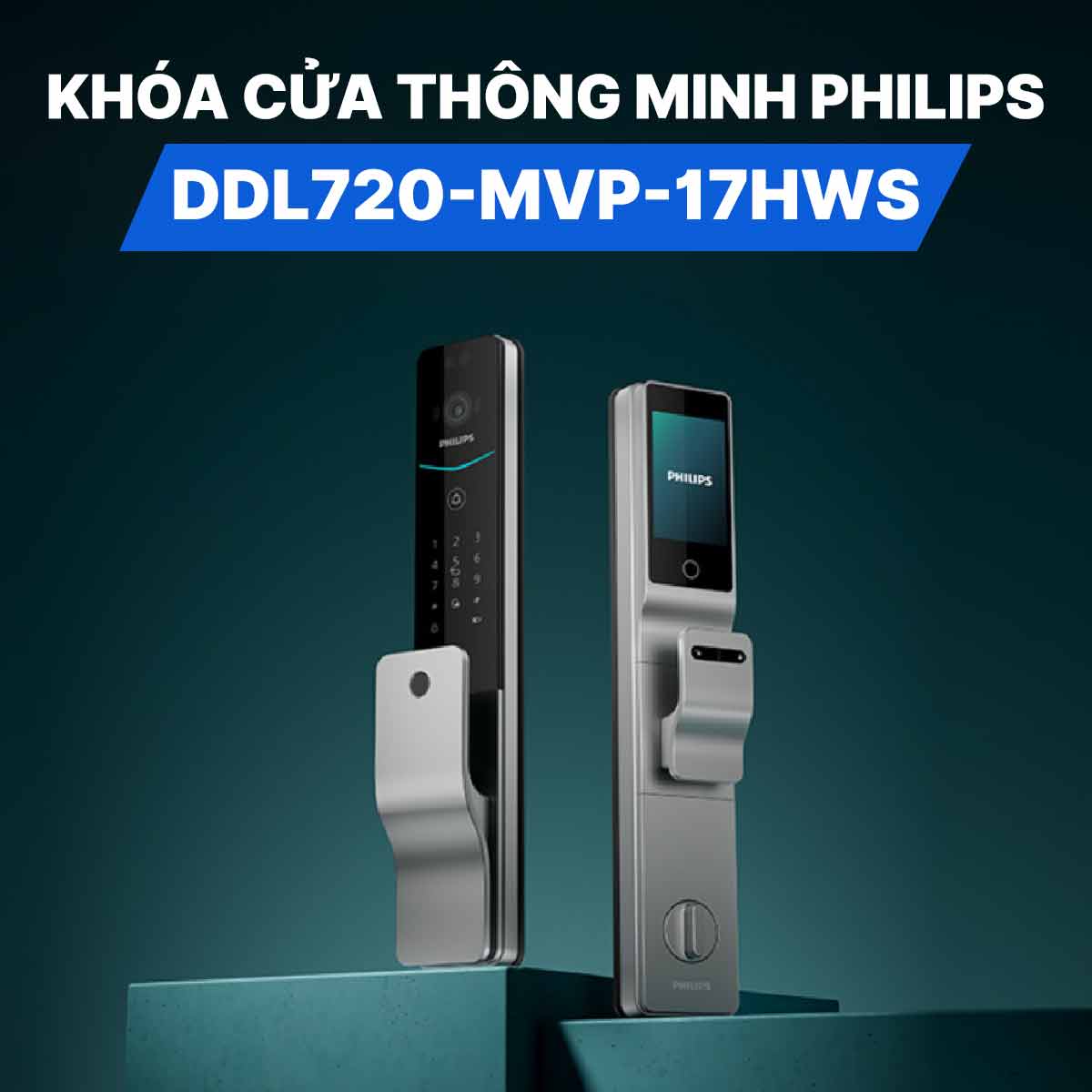 Khóa cửa thông minh Philips DDL720-MVP-17HWS