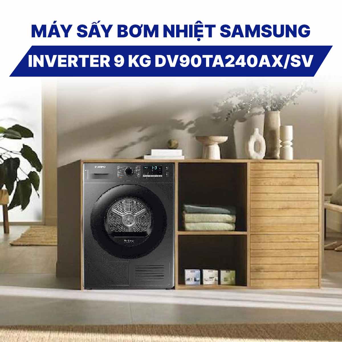 Máy sấy bơm nhiệt Samsung Inverter 9 kg DV90TA240AX/SV