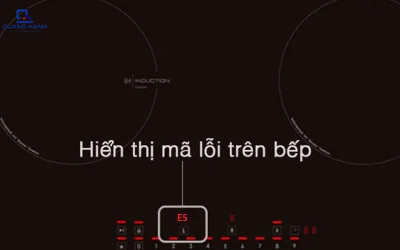 Lỗi E5 bếp từ