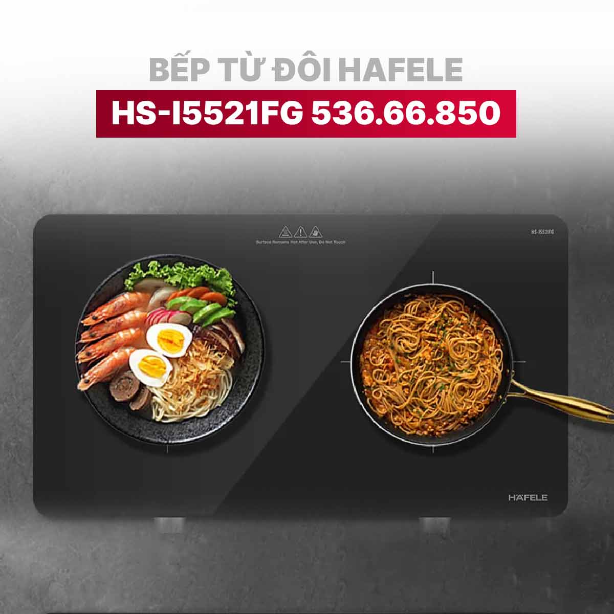Bếp từ đôi Hafele HS-I5521FG 536.66.850