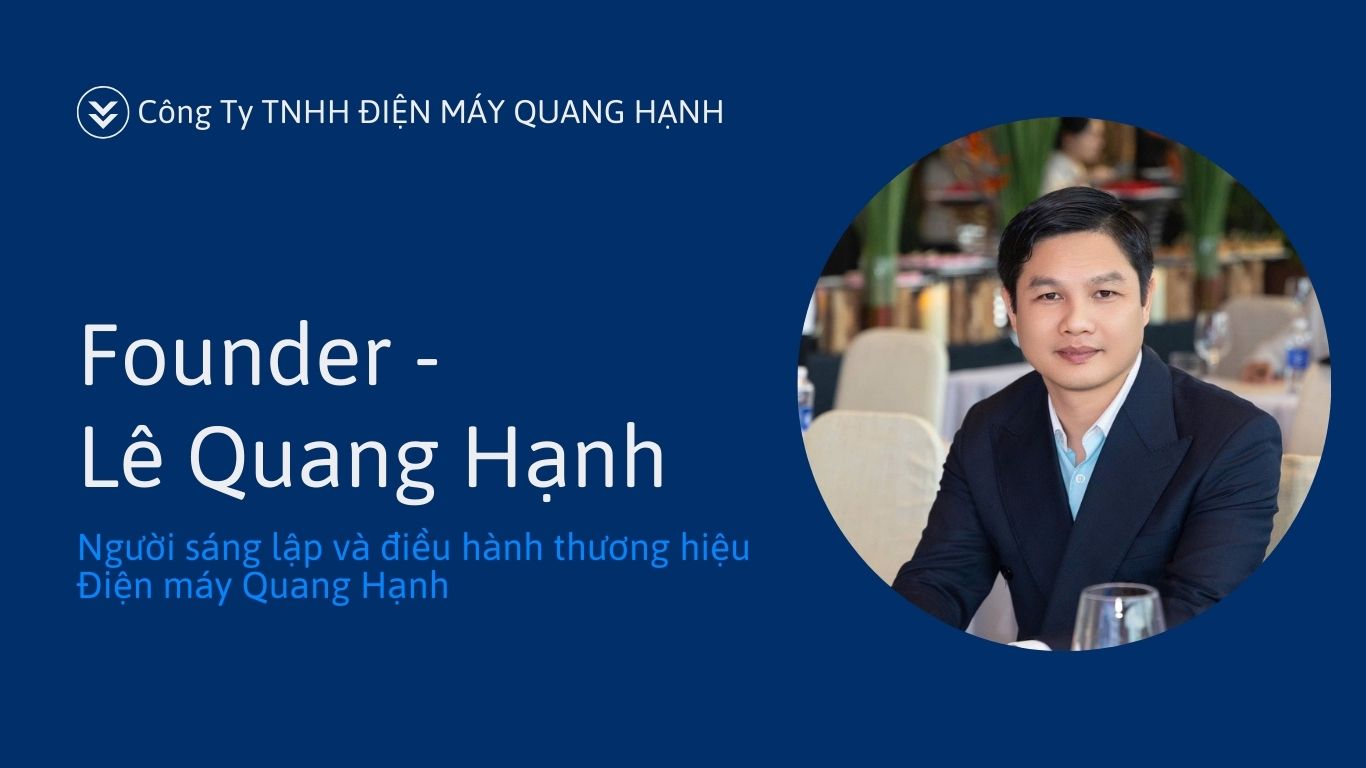 Founder Lê Quang Hạnh