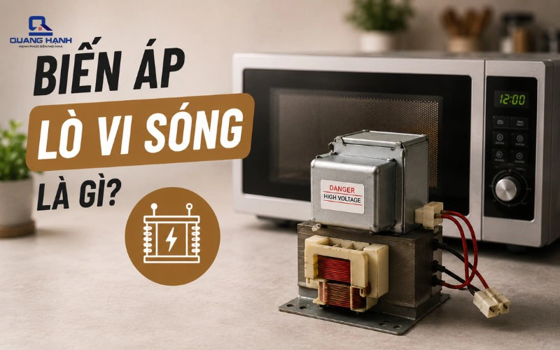 Biến áp lò vi sóng là gì? Cấu tạo, chức năng và vai trò quan trọng