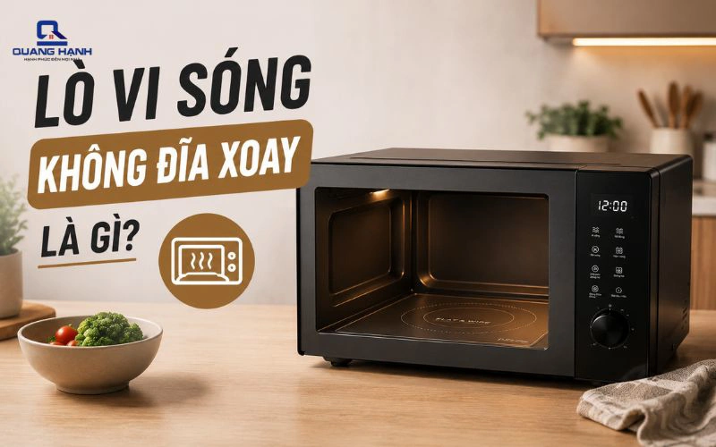 Lò vi sóng không đĩa xoay là gì? Ưu điểm và cách hoạt động 