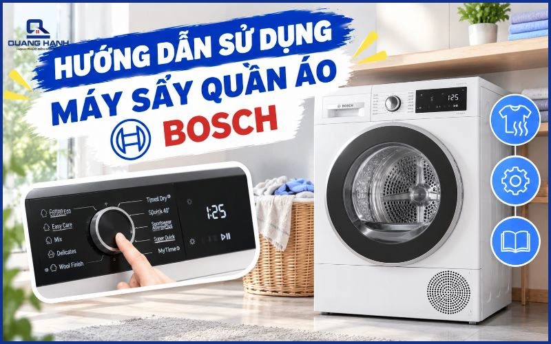 Hướng dẫn sử dụng máy sấy quần áo Bosch chi tiết từ A đến Z