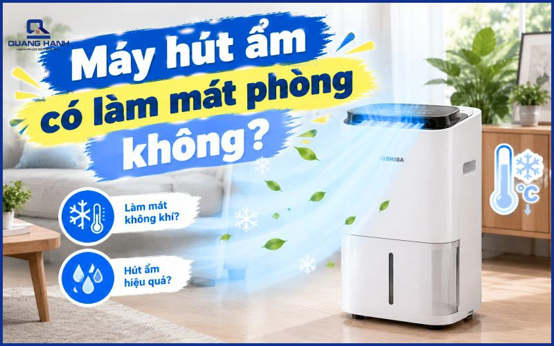Máy hút ẩm có làm mát không? Có thay thế quạt và điều hoà được không?