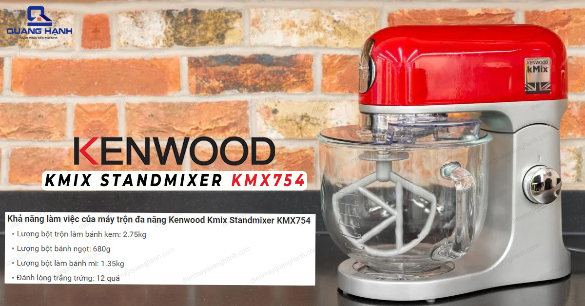 Khả năng làm việc của Máy trộn đa năng Kenwood KMX 754.