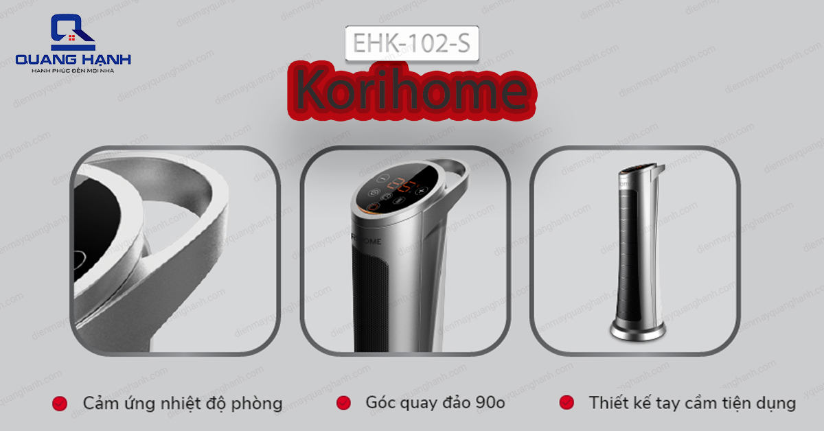 Máy sưởi Ceramic Korihome EHK-102-S được trang bị cảm ứng nhiệt độ phòng, góc quay đảo 90 độ cùng thiết kế cầm tay tiện dụng giúp bạn không cần thức giấc giữa đêm khi sử dụng.