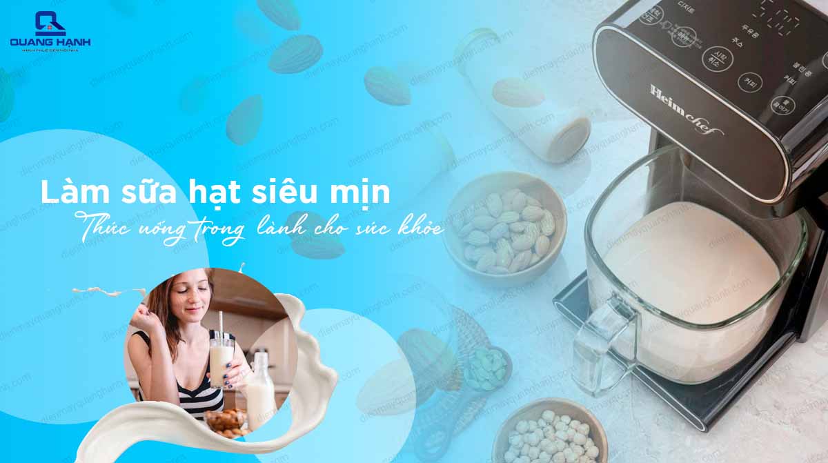 Làm sữa hạt siêu mịn Heimchef Pro 688