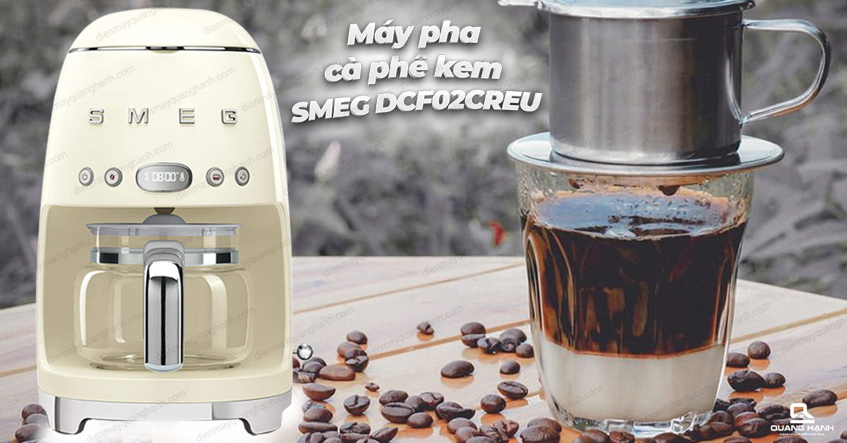 Máy pha cà phê kem SMEG DCF02CREU