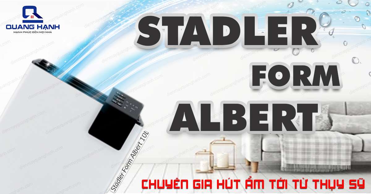 Máy hút ẩm Stadler Form Albert 10l là thương hiệu hút ẩm hàng đầu đến từ Thụy Sỹ