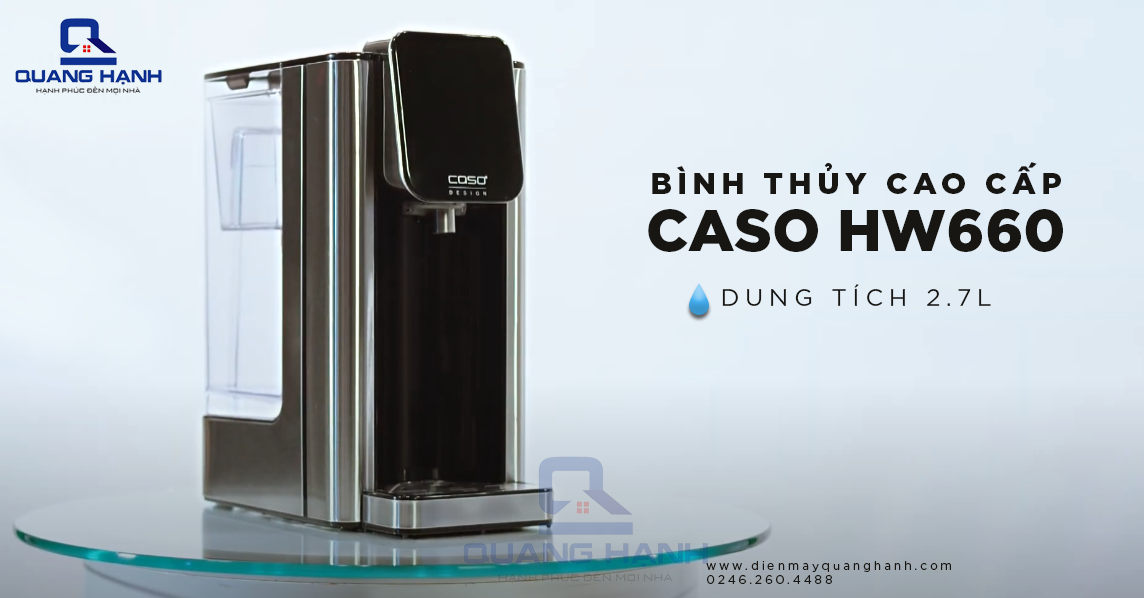 Bình thủy điện cao cấp Caso HW660