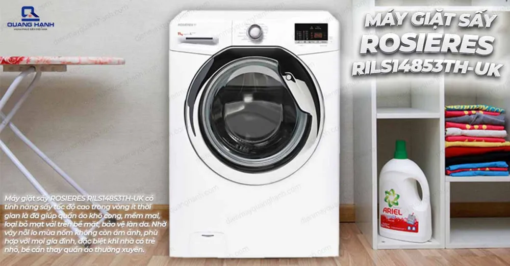 MÁY GIẶT SẤY ROSIERES RILS14853TH-UK
