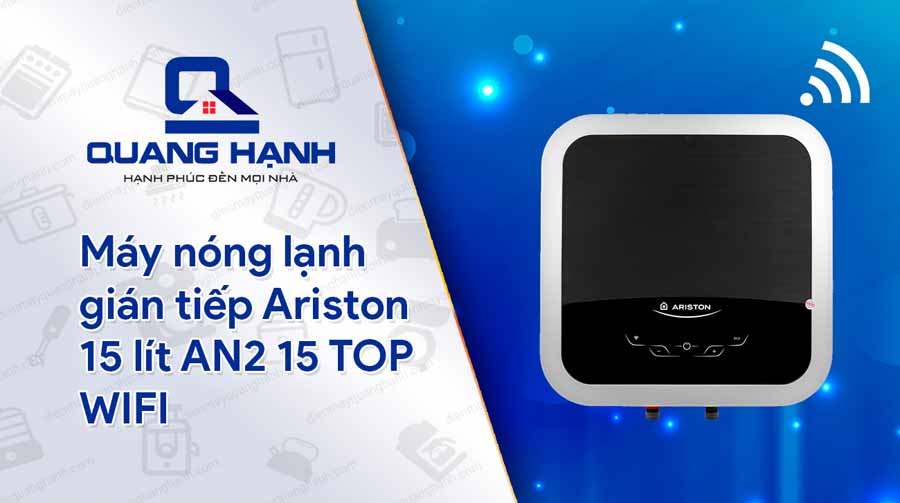 Máy nước nóng gián tiếp Ariston AN2 15 TOP WIFI giữ nước nóng lâu hơn