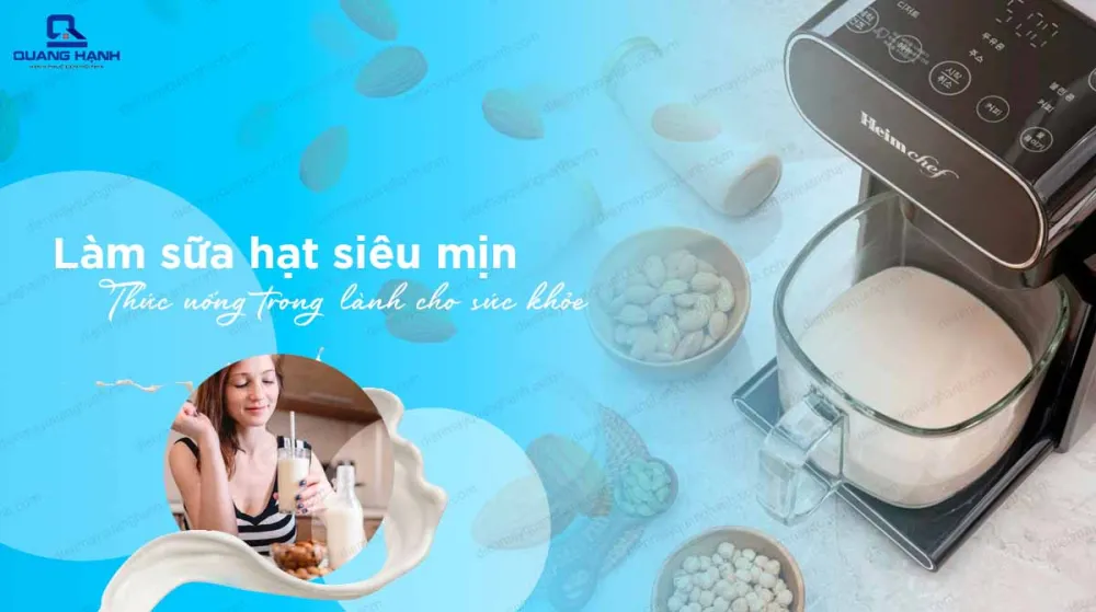 Làm sữa hạt siêu mịn Heimchef Pro 688