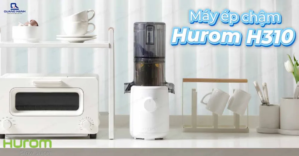 Máy ép trái cây Hurom H310