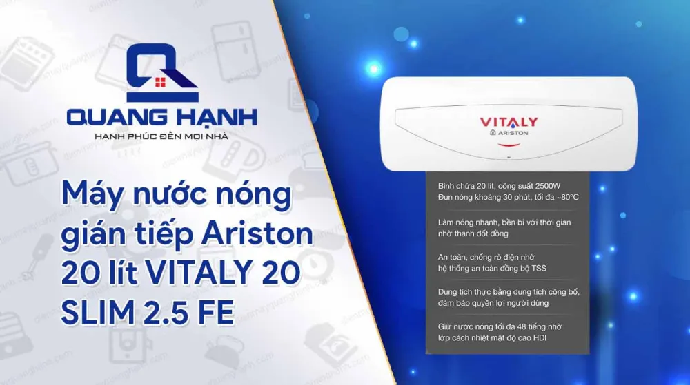 Dung tích bình chứa 20 lít, cơ chế làm nóng gián tiếp