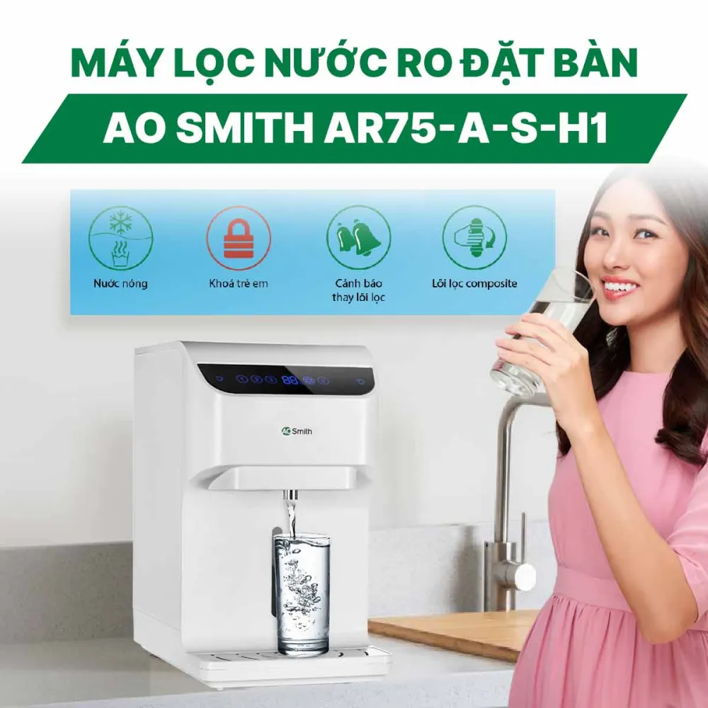 Máy lọc nước RO đặt bàn AO Smith AR75-A-S-H1