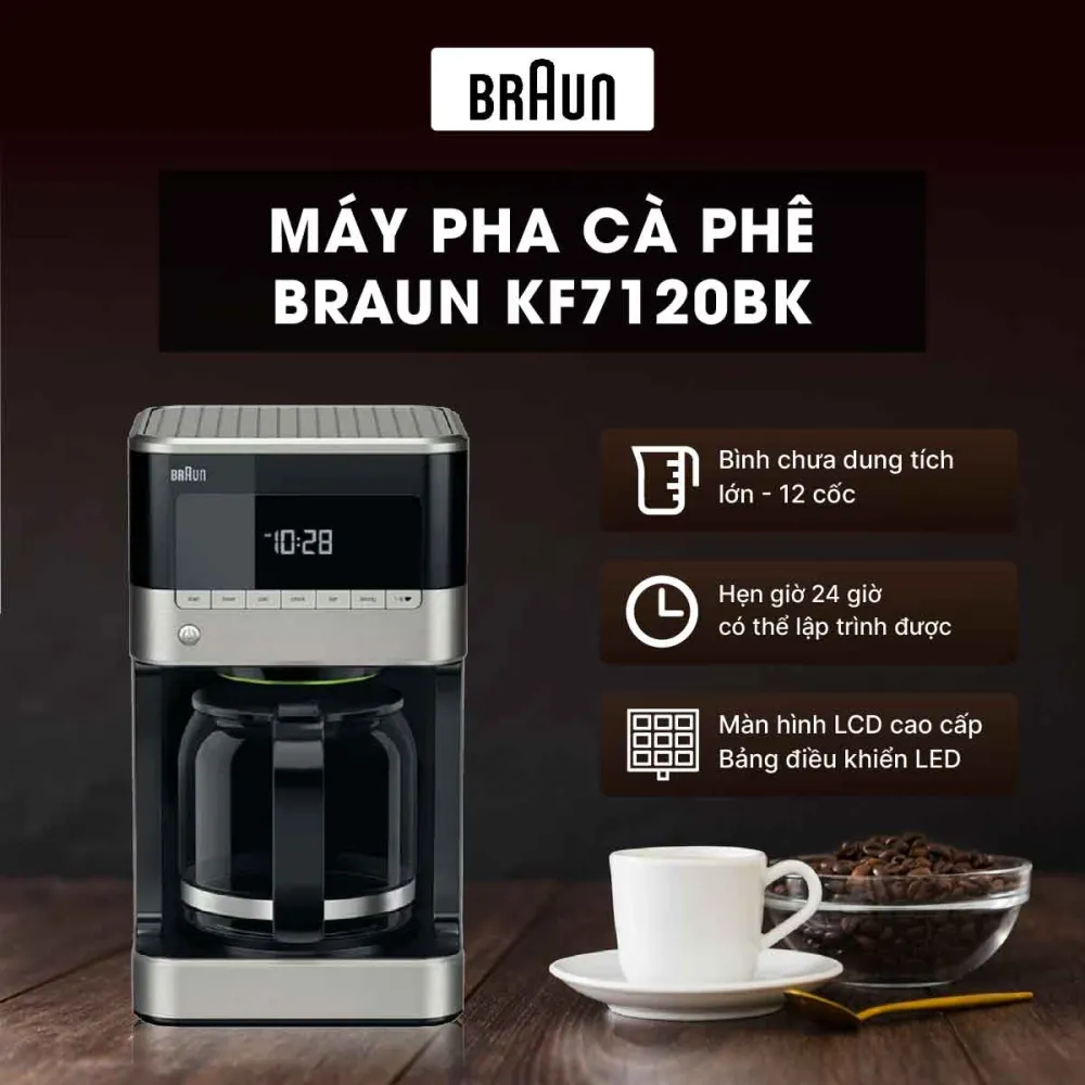 Máy pha cà phê Braun KF7120BK - trọn vẹn hương vị, nâng tầm trải nghiệm