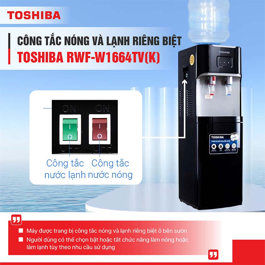 Máy nước nóng lạnh Toshiba RWF-W1664TV(K)