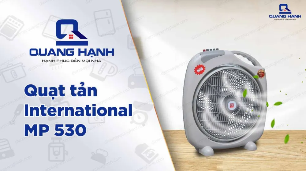 quạt tản International MP 530