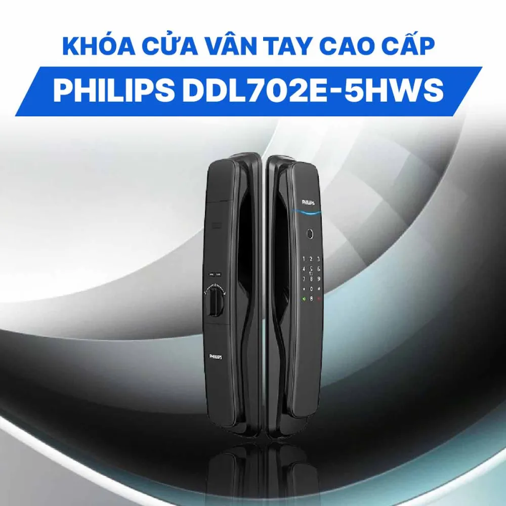 Khóa cửa vân tay cao cấp Philips DDL702E-5HWS