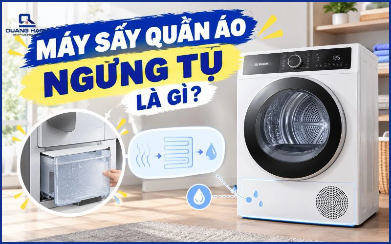 Máy sấy quần áo ngưng tụ là gì? Có nên mua sử dụng không?