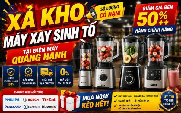 Xả Kho Máy Xay Sinh Tố Chính Hãng – Giảm Đến 50%, Số Lượng Có Hạn