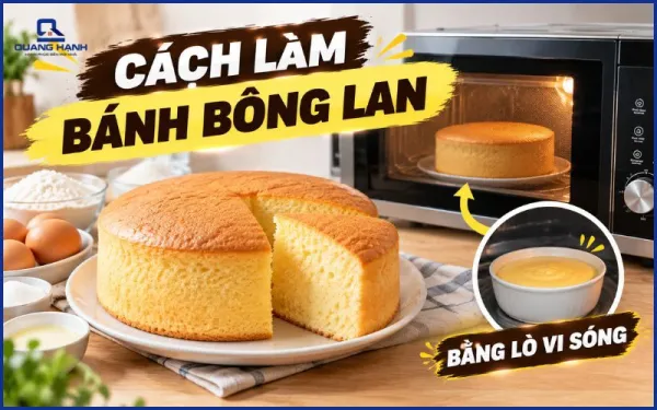 Cách làm bánh bông lan bằng lò vi sóng mềm xốp