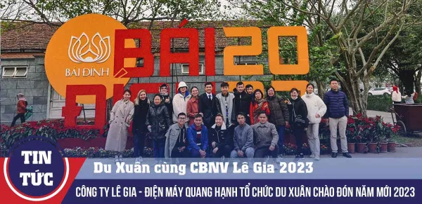 Điện Máy Quang Hạnh tổ chức du xuân chào đón năm mới rực rỡ