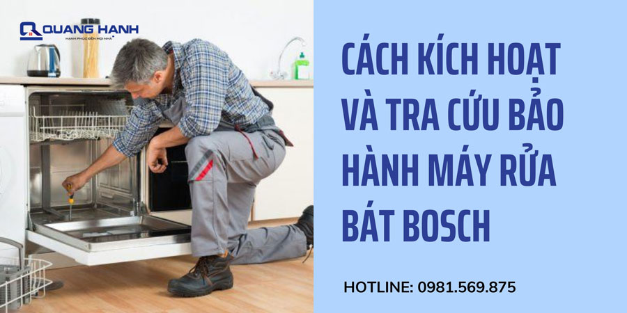 Cách kích hoạt và tra cứu bảo hành máy rửa bát Bosch