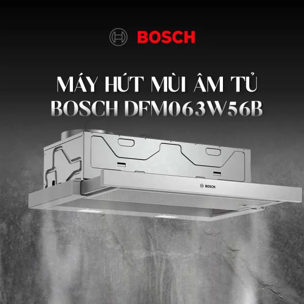 Máy Hút Mùi Âm Tủ Bosch DFM063W56B